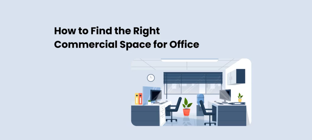 how-to-find-the-right-commercial-space-for-office